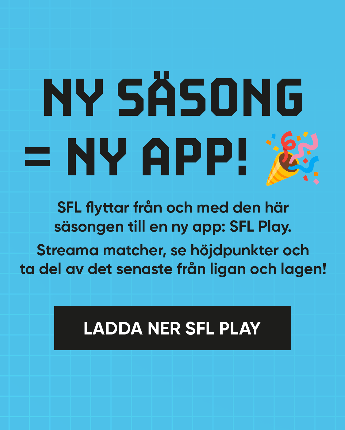 SFLplay har lanserat en match app!   